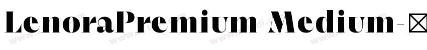 LenoraPremium Medium字体转换